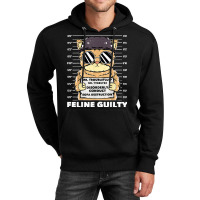 Funny Cat Feline Guilty Guilty Cat Trouble Fluff Mugshot Unisex Hoodie | Artistshot