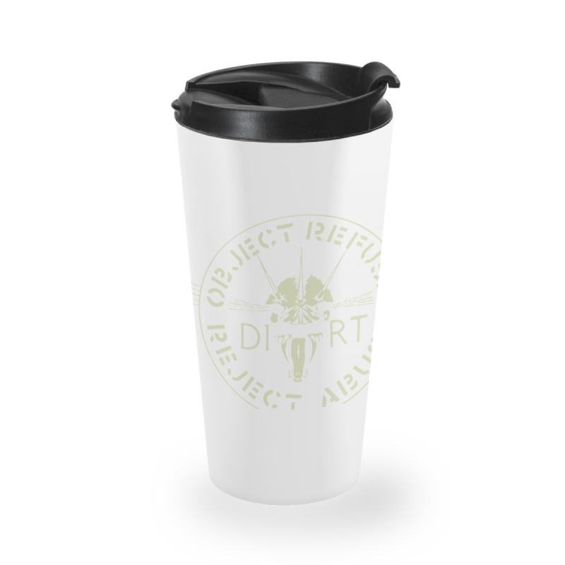 Dirt  Object, Refuse, Reject, Abuse Premium Travel Mug | Artistshot