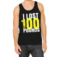 I Lost 100 Pounds Proud Weightloss Announcement Losing Tank Top | Artistshot