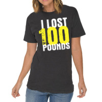 I Lost 100 Pounds Proud Weightloss Announcement Losing Vintage T-shirt | Artistshot