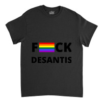 Anti Ron Desantis Classic T-shirt | Artistshot