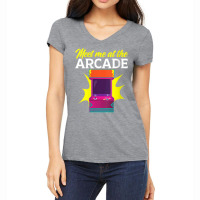 Womens Meet Me At The Arcade Gaming Video Game Player Gamer V Neck T S Women's V-neck T-shirt | Artistshot