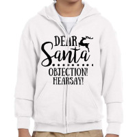 Dear Santa Objection Hearsay Funny Family Christmas Crew Tank Top Youth Zipper Hoodie | Artistshot