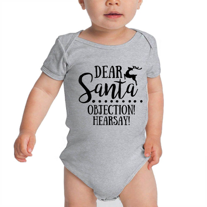 Dear Santa Objection Hearsay Funny Family Christmas Crew Tank Top Baby Bodysuit | Artistshot