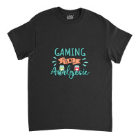 Gaming Is My Analgesic Design Quote Classic T-shirt | Artistshot