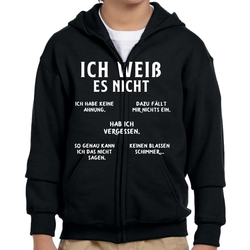 Ich Weiss Es Nicht German Student German Speakers Youth Zipper Hoodie | Artistshot