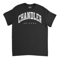 Chandler Arizona Az Varsity Style White Text Tank Top Classic T-shirt | Artistshot