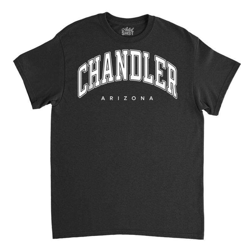 Chandler Arizona Az Varsity Style White Text Tank Top Classic T-shirt | Artistshot