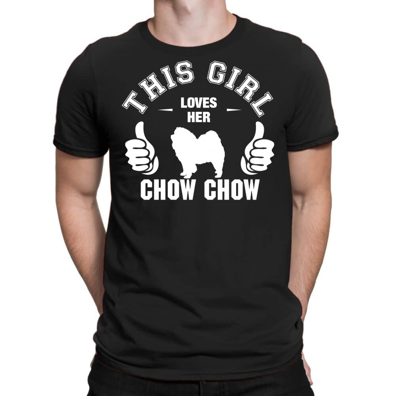 This Girl Loves Her Chow Chow T-shirt | Artistshot