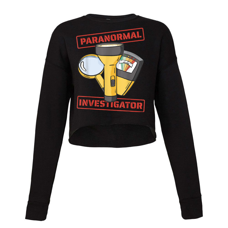 Ghost Hunting Paranormal Investigator Cropped Sweater by MireilleVienneau | Artistshot