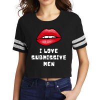 I Love Submissive Men 2 Scorecard Crop Tee | Artistshot