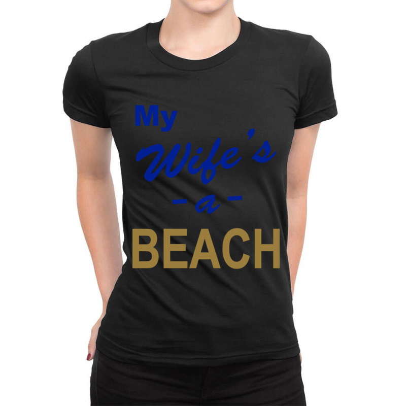 My Wife_s A Beach Solar Opposites Ladies Fitted T-Shirt by cm-arts | Artistshot