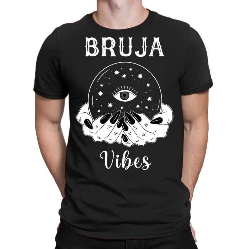 Bruja Vibes Mexican Dia De Muertos Halloween Bruja T-Shirt by shirondataylornmc | Artistshot