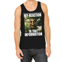 Mens My Reaction To That Information Wise Mystical Oak Tree Meme T Shi Tank Top | Artistshot