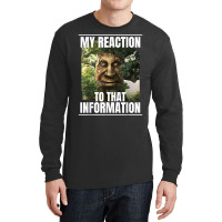 Mens My Reaction To That Information Wise Mystical Oak Tree Meme T Shi Long Sleeve Shirts | Artistshot