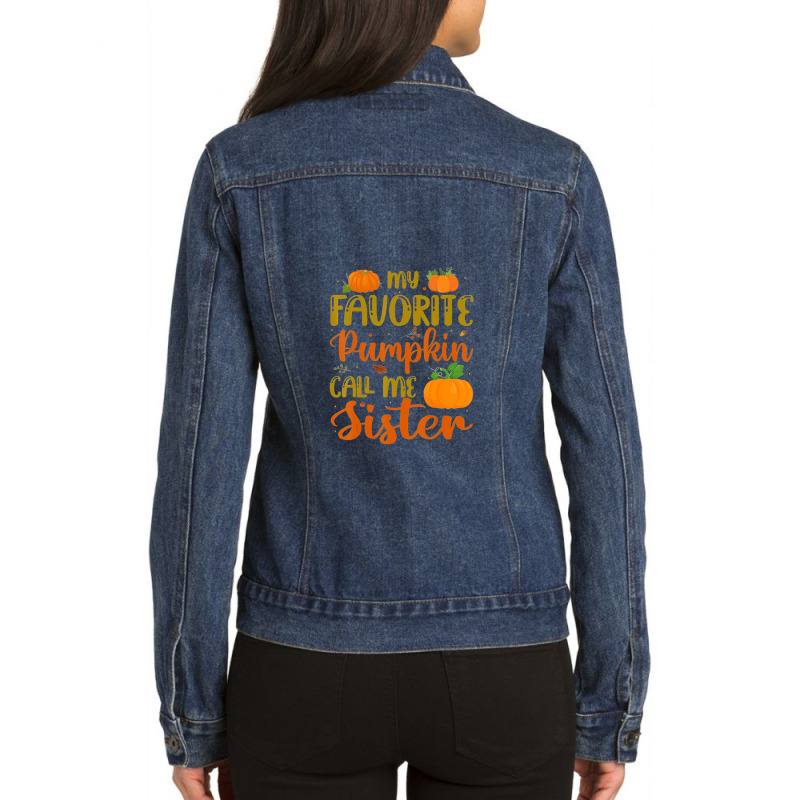 My Favorite Pumpkin Call Me Sister Autumn Fall Leaf Season Ladies Denim Jacket by GregoryHaverstock | Artistshot