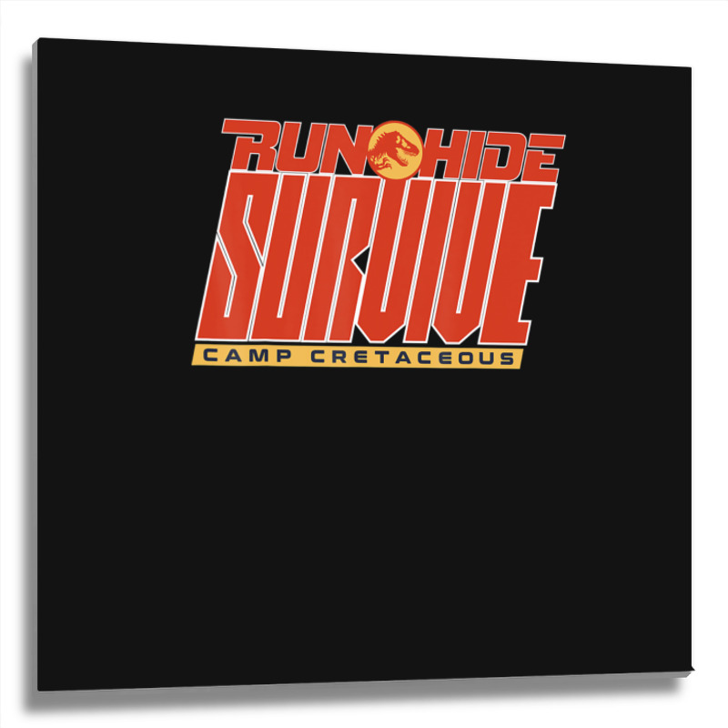 Camp Cretaceous Run Hide Survive Metal Print Square | Artistshot