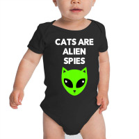 Cats Are Alien Spies And Kids Baby Bodysuit | Artistshot