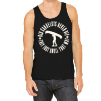 Copy Of Old Canoeists Never Die  They Just Smell That Way (white) Clas Tank Top | Artistshot