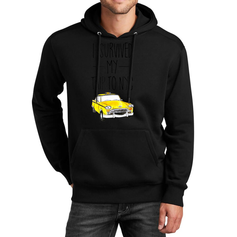 I Survived My Trip To Nyc New York City Taxi Cab Unisex Hoodie by cm-arts | Artistshot