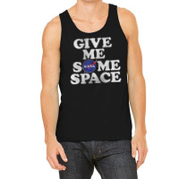 Give Me Some Space Tank Top | Artistshot