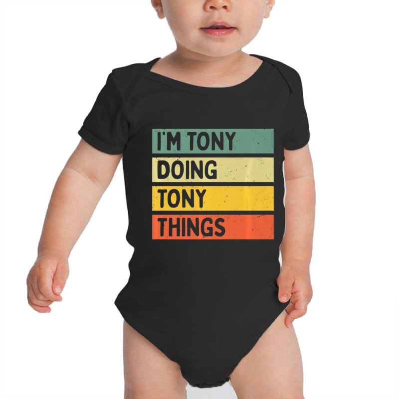 I'm Tony Doing Tony Things Personalized Quote Baby Bodysuit | Artistshot