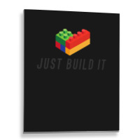 Just Build It Blocks Bricks Building Blocks Toy Metal Print Vertical | Artistshot