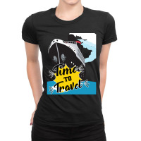 Time To Travel Cruise Ship  Cruise Ship Quotes Ladies Fitted T-shirt | Artistshot