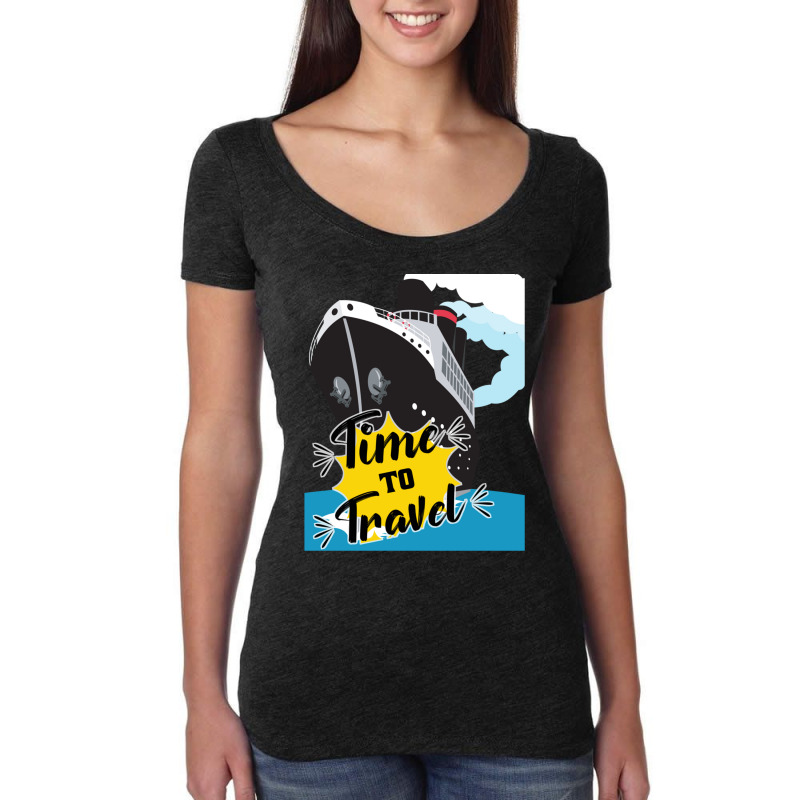 Time To Travel Cruise Ship  Cruise Ship Quotes Women's Triblend Scoop T-shirt by cm-arts | Artistshot