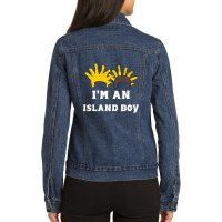 I'm An Island Boy Ladies Denim Jacket | Artistshot