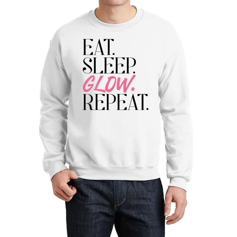 Eat Sleep Glow Repeat Esthetician Skincare Glow Premium T Shirt Crewneck Sweatshirt | Artistshot