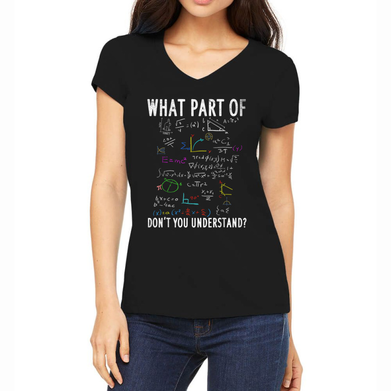 What Part Of Dont You Understand For Math Teacher Women's V-Neck T-Shirt by ZaraGross | Artistshot