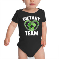 Dietary Team   Funny Dietitian Dietary Aide Rd Dietician T Shirt Baby Bodysuit | Artistshot