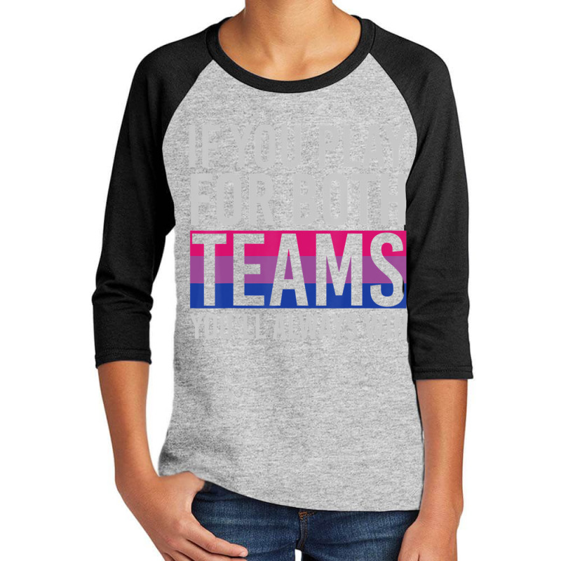 If You Play For Both Teams Youll Always Win Bisexual Youth 3/4 Sleeve by cm-arts | Artistshot