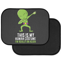 Alien Costume This Is My Human Costume I'm Really An Alien Rear Car Mat | Artistshot