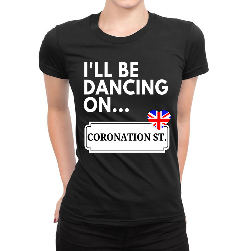 I Will Be Dancing Ladies Fitted T-Shirt by Valerie  Apparel | Artistshot