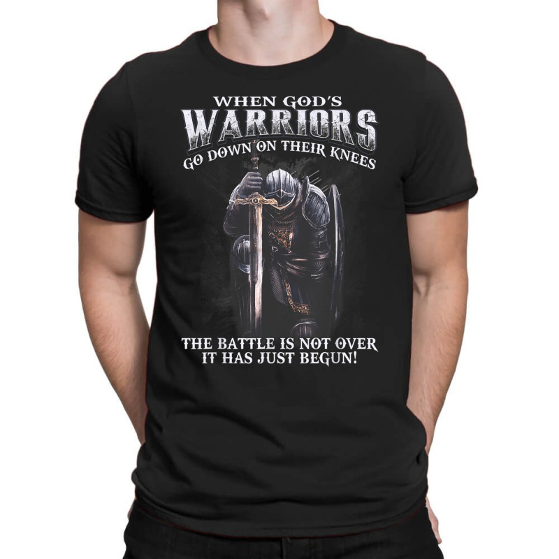 When God Is Warriors Go Down On Their Knees T-shirt | Artistshot