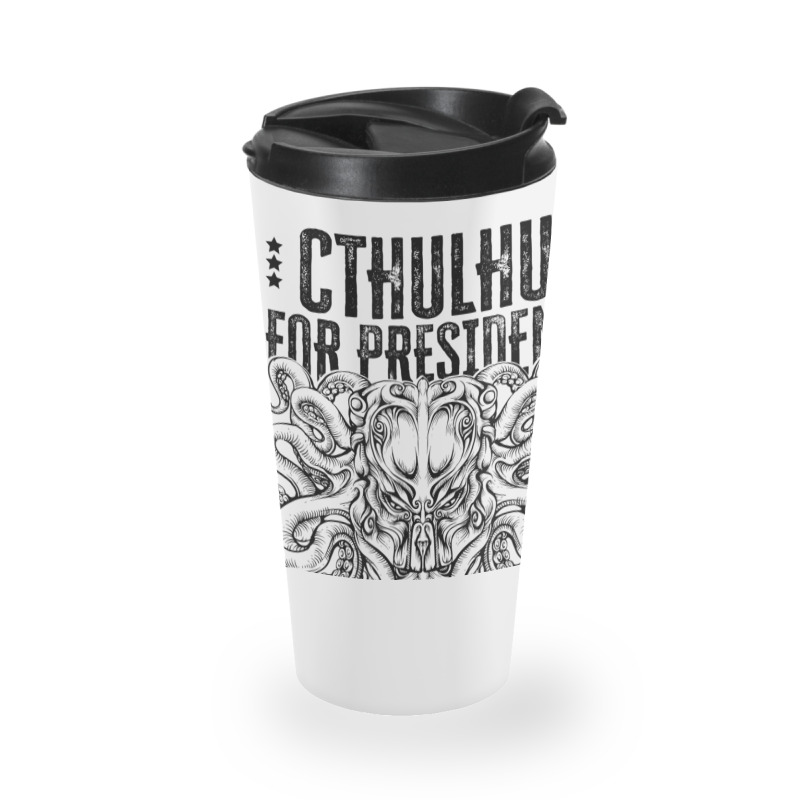 Cthulhu For President Why Choose The Lesser Evil Travel Mug | Artistshot