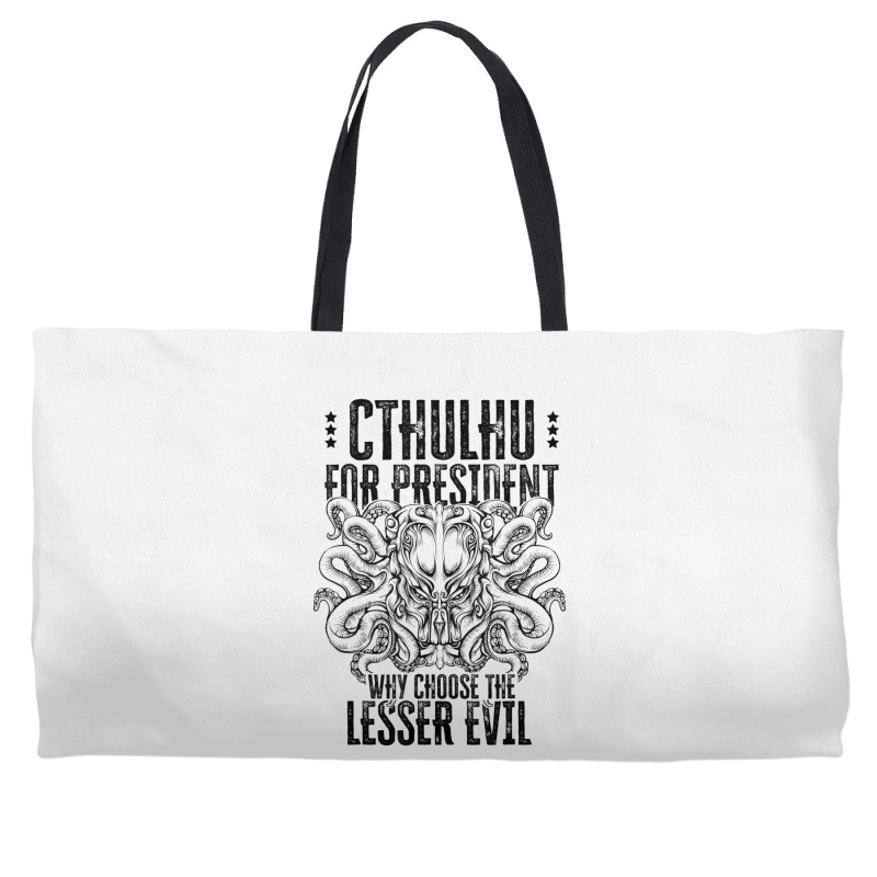 Cthulhu For President Why Choose The Lesser Evil Weekender Totes | Artistshot