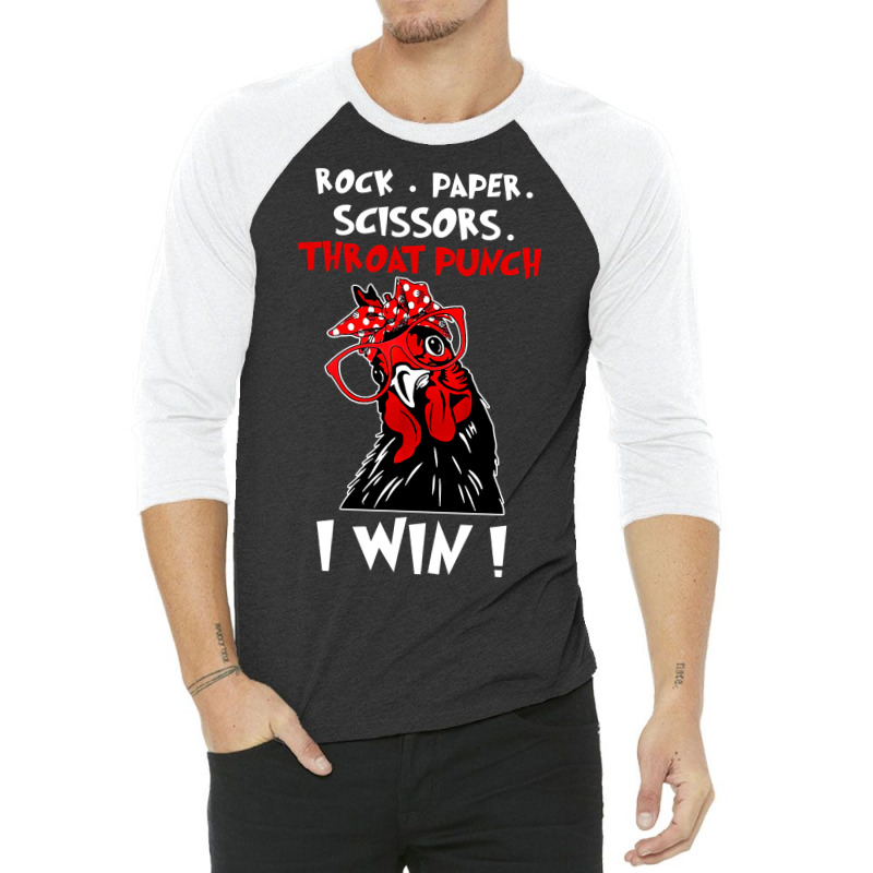 Chicken Cock Rock Paper Scissors Throat Punch I Win Chicken Funny 61 H 3/4 Sleeve Shirt | Artistshot