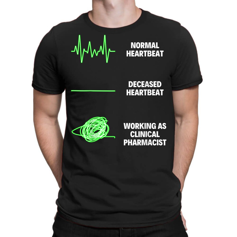 Funny Clinical Pharmacist Worker Clinical Workers T Shirt T-shirt | Artistshot