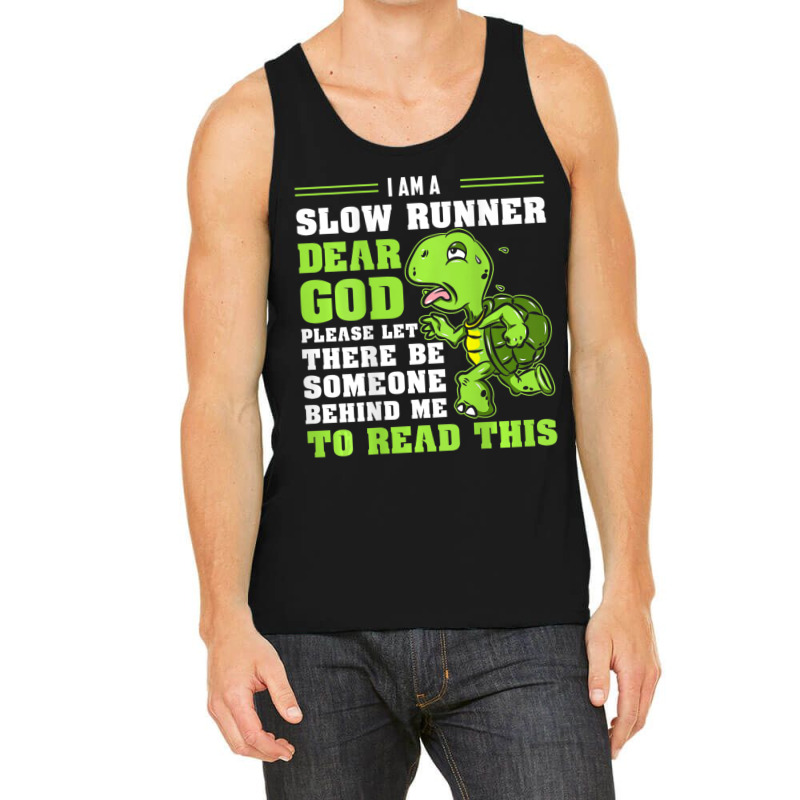 I'm A Slow Runner Turtle Marathon Running Run Tank Top by cm-arts | Artistshot