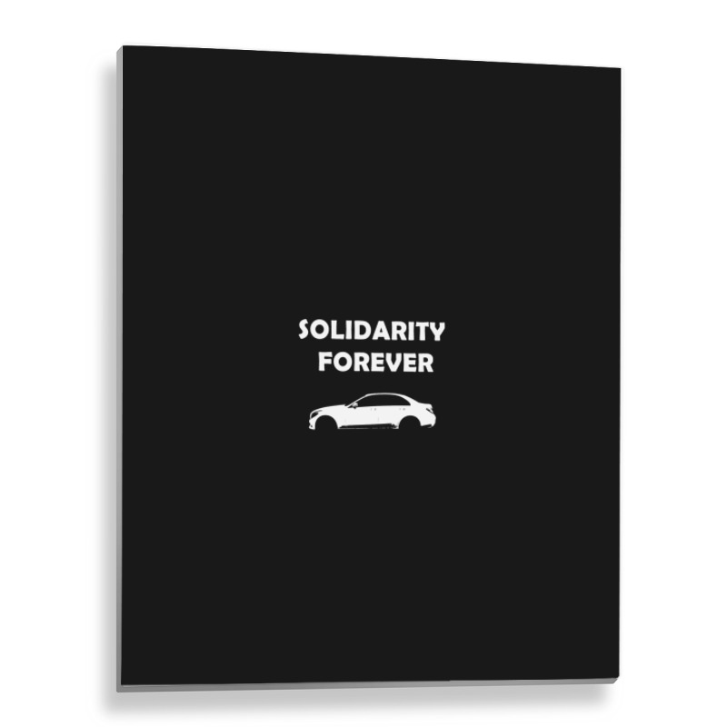 Solidarity Forever Slogan Products Metal Print Vertical | Artistshot