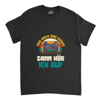 Just One More Lap And Then I'll Quit Classic T-shirt | Artistshot