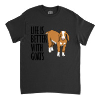 Ironic Farm Animal Life With Goats Classic T-shirt | Artistshot