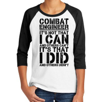 Combat Engineer Appreciation Combat Engineering T Shirt Youth 3/4 Sleeve | Artistshot