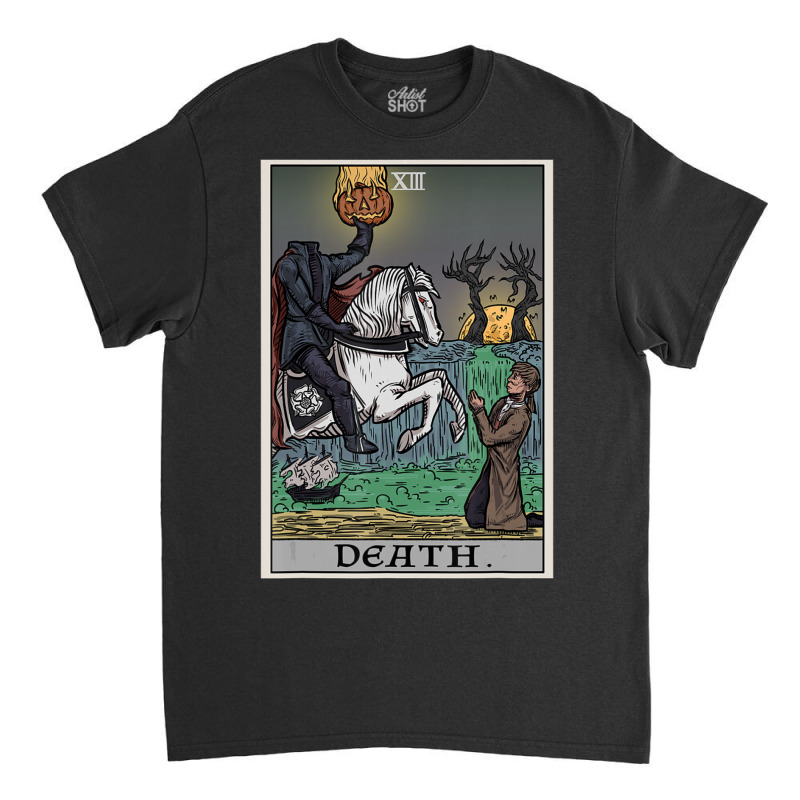 Death Tarot Card Headless Horseman Halloween Spooky Gothic Classic T-shirt by shirondataylornmc | Artistshot