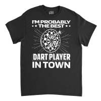 Funny Darts   Dartboard Arrow Darting T Shirt Classic T-shirt | Artistshot