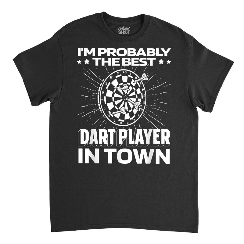 Funny Darts   Dartboard Arrow Darting T Shirt Classic T-shirt by cm-arts | Artistshot