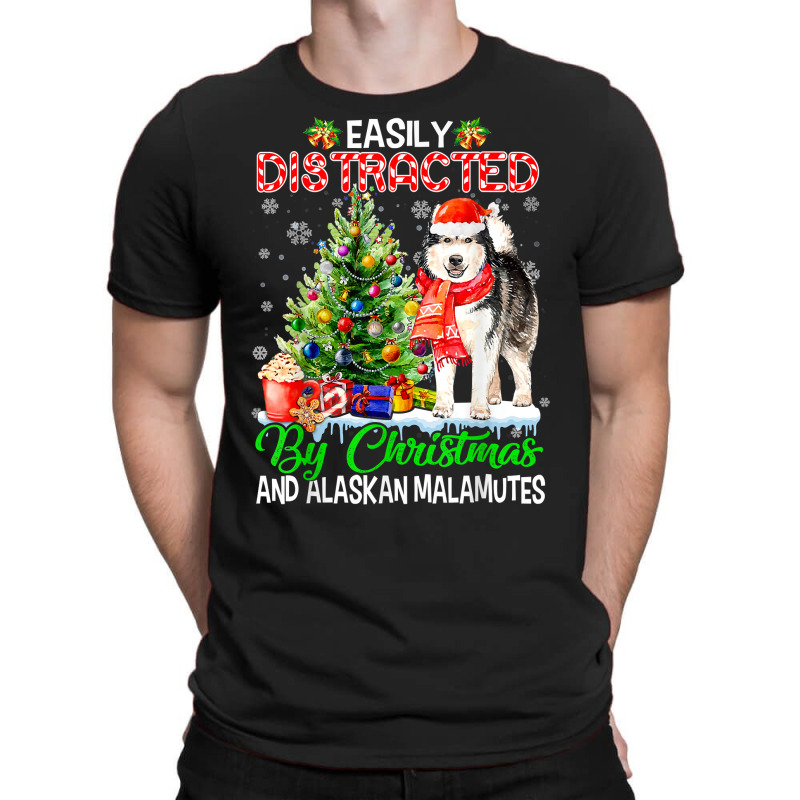 Easily Distracted By Christmas & Alaskan Malamutes Santa T Shirt T-shirt | Artistshot